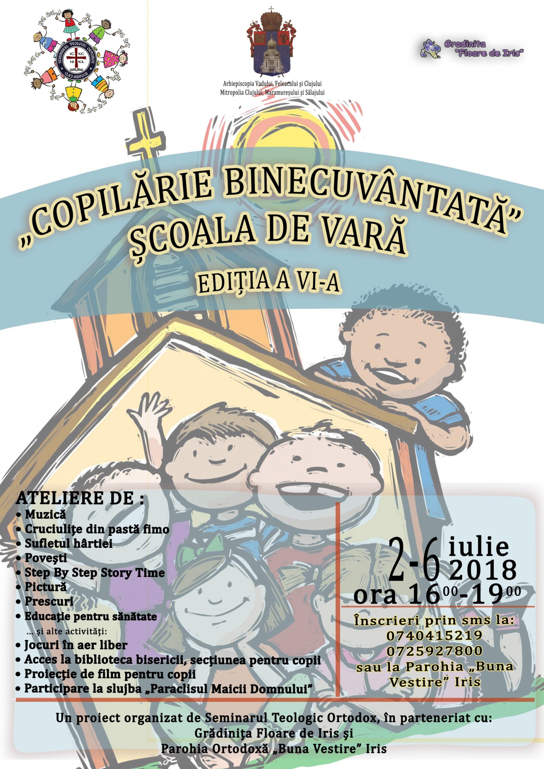 Școala de vară „Copilările binecuvântată”, ediția a VI-a